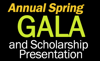 Annual Spring Gala and Scholarship Presentation